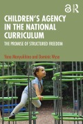 Cover-Bild zum Titel 'Children's Agency in the National Curriculum' von 'Yana Manyukhina, Dominic Wyse'