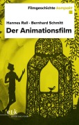 Cover-Bild zum Titel 'Der Animationsfilm' von 'Hannes Rall, Bernhard Schmitt'