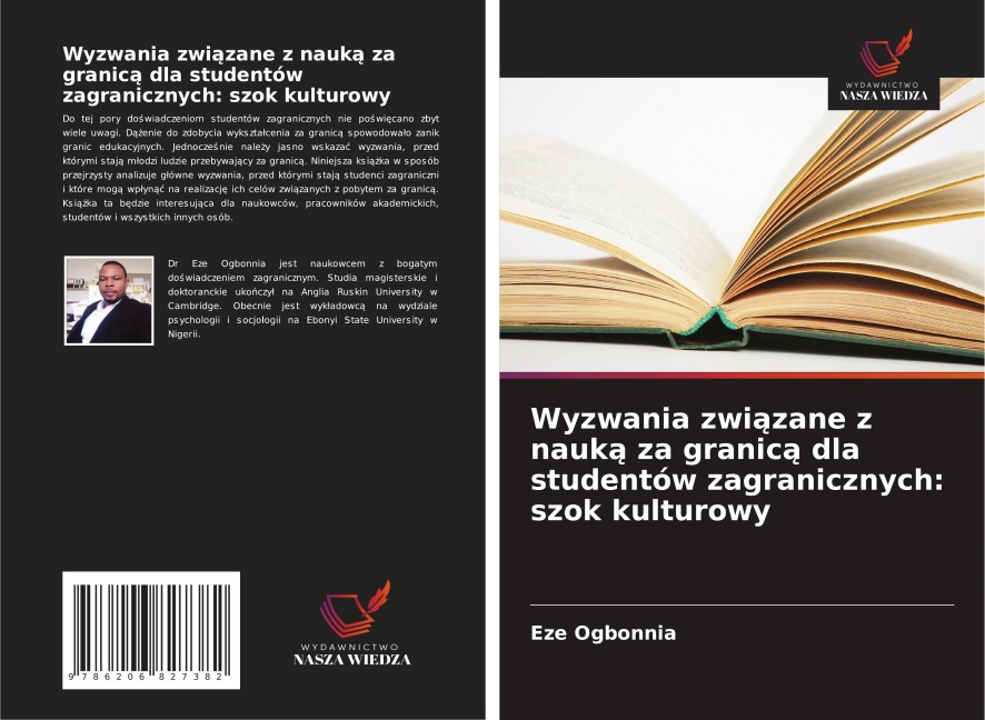 Wyzwania zwi¿zane z nauk¿ za granic¿ dla studentów zagranicznych: szok kulturowy - Eze Ogbonnia