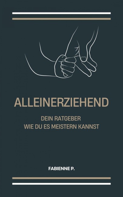 Alleinerziehend - Fabienne P.