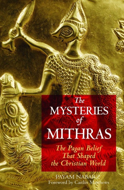 The Mysteries of Mithras - Payam Nabarz