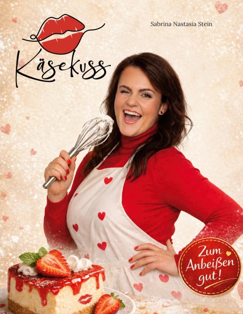 Käsekuss - Sabrina Nastasia Stein