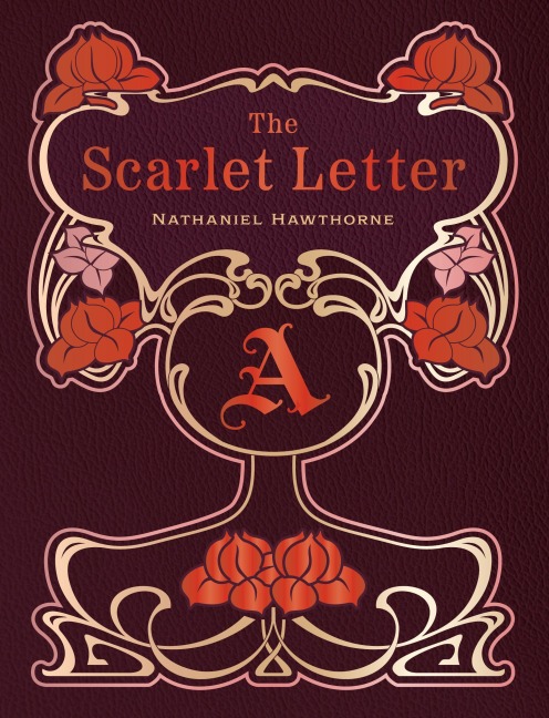 The Scarlet Letter - Nathaniel Hawthorne