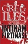 Cover-Bild zum Titel 'Intikam Firtinasi' von 'Greg Iles'