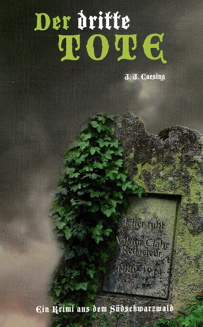Der dritte Tote - J. J. Caesing