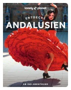 Cover-Bild zum Titel 'LONELY PLANET Reiseführer Entdecke Andalusien' von ''