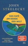 Cover-Bild zum Titel 'Das Café am Rande der Welt' von 'John Strelecky'