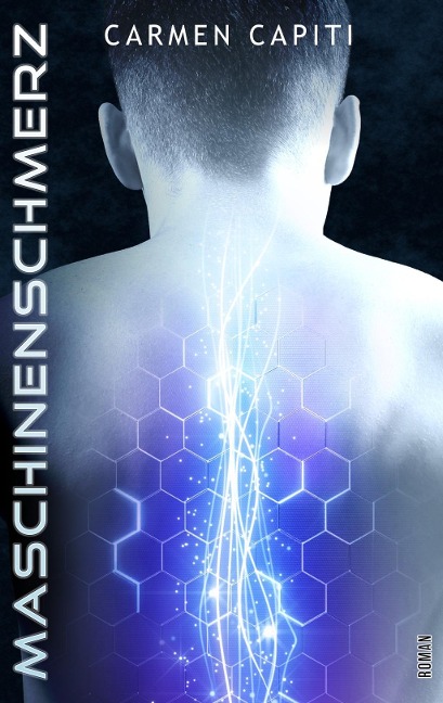 Maschinenschmerz - Carmen Capiti