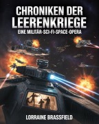 Cover-Bild zum Titel 'Chroniken der Leerenkriege' von 'Lorraine Brassfield'