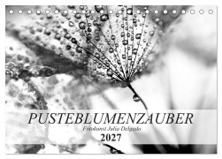 Cover-Bild zum Titel 'Pusteblumenzauber in schwarzweiß (Tischkalender 2027 DIN A5 quer), CALVENDO Monatskalender' von 'Julia Delgado'