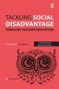 Cover-Bild zum Titel 'Tackling Social Disadvantage through Teacher Education' von 'Ian Thompson'