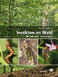 Cover-Bild zum Titel 'Insekten im Wald' von 'Beat Wermelinger'