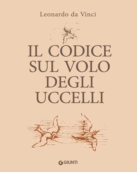 Il codice sul volo degli uccelli - Leonardo Da Vinci
