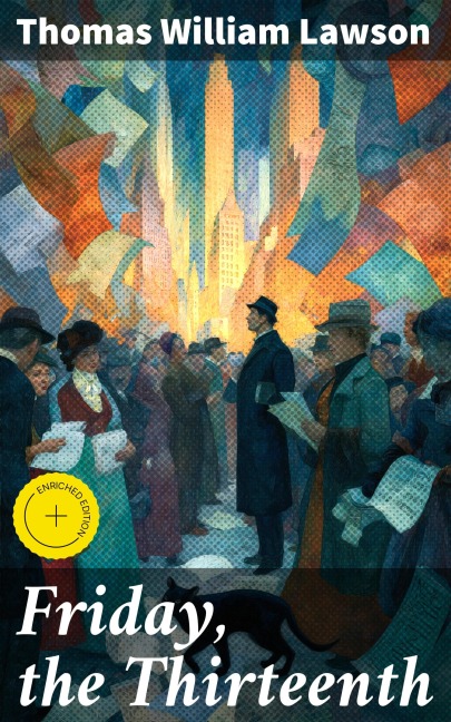 Friday, the Thirteenth - Thomas William Lawson