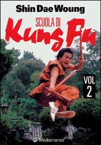 Dae Woung, S: Scuola di kung fu - Shin Dae Woung