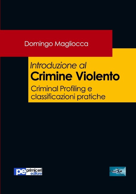 Introduzione al Crimine Violento - Domingo Magliocca