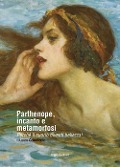 Cover-Bild zum Titel 'Parthenope, incanto e metamorfosi. Perché il suono diventi bellezza!' von 'Laura Colantonio'