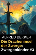 Cover-Bild zum Titel 'Die Dracheninsel der Zwerge: Zwergenkinder #3' von 'Alfred Bekker'