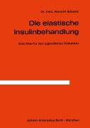 Cover-Bild zum Titel 'Die Elastische Insulinbehandlung' von 'A. Schaetz'