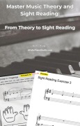Cover-Bild zum Titel 'Master Music Theory and Sight Reading: From Theory to Sight Reading' von 'Rl Wong'