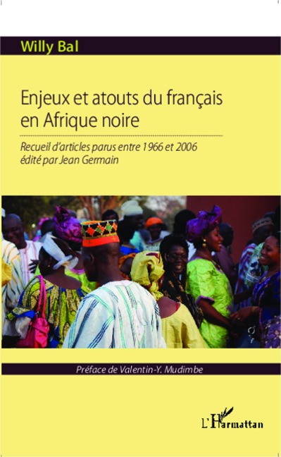 Enjeux et atouts du français en Afrique Noire - Bal