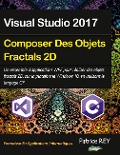 Composer des objets fractals 2D avec WPF et C# - Patrice Rey