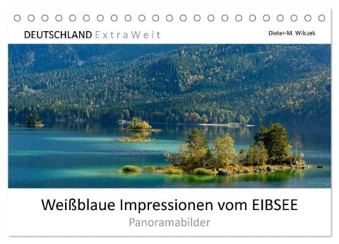 Weißblaue Impressionen vom EIBSEE Panoramabilder (Tischkalender 2024 DIN A5 quer), CALVENDO Monatskalender - Dieter-M. Wilczek
