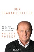 Cover-Bild zum Titel 'Der Charakterleser' von 'Walter Rotter'