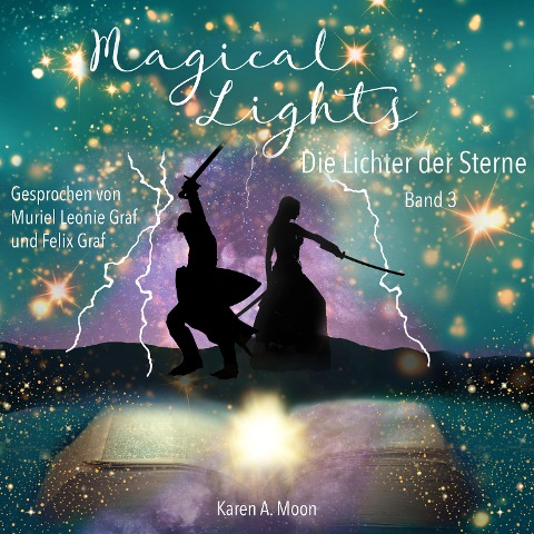 Die Lichter der Sterne - Karen A. Moon