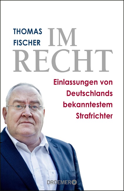 Im Recht - Thomas Fischer