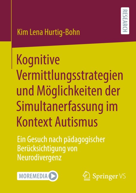 Kognitive Vermittlungsstrategien und Möglichkeiten der Simultanerfassung im Kontext Autismus - Kim Lena Hurtig-Bohn