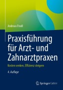Cover-Bild zum Titel 'Praxisführung für Arzt- und Zahnarztpraxen' von 'Andreas Frodl'
