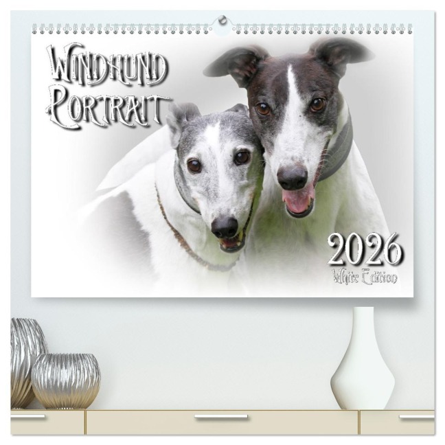 Windhund Portrait 2026 White Edition (hochwertiger Premium Wandkalender 2026 DIN A2 quer), Kunstdruck in Hochglanz - Andrea Redecker
