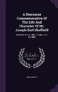 Cover-Bild zum Titel 'A Discourse Commemorative Of The Life And Character Of Mr. Joseph Earl Sheffield' von 'Noah Porter'