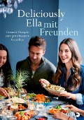 Cover-Bild zum Titel 'Deliciously Ella mit Freunden' von 'Ella Mills (Woodward)'