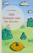 Cover-Bild zum Titel 'Willi Hummel und die Zitrone' von 'Christina de Groot'