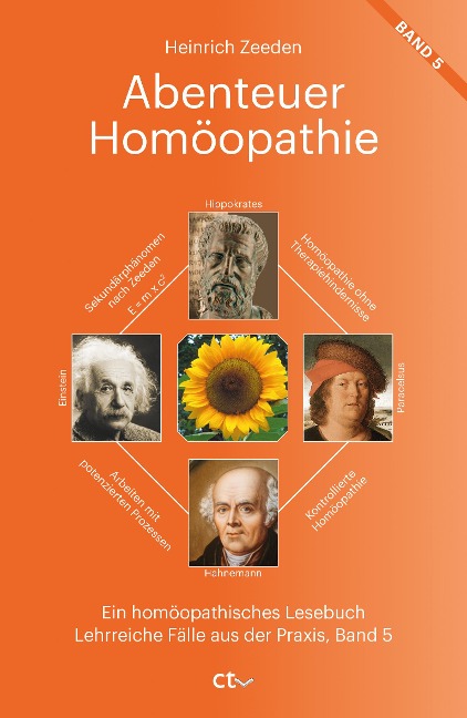 Abenteuer Homöopathie Band 5 - Heinrich Zeeden