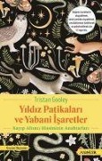 Cover-Bild zum Titel 'Yildiz Patikalari ve Yabani Isaretler - Kayip Altinci Hissimizin Anahtarlari' von 'Tristan Gooley'