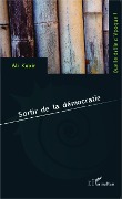 Cover-Bild zum Titel 'Sortir de la démocratie' von 'Ali Kebir'