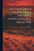 Cover-Bild zum Titel 'Le Fonti Della Storia Delle Province Napolitane Dal 568 Al 1500' von 'Bartolommeo Capasso'