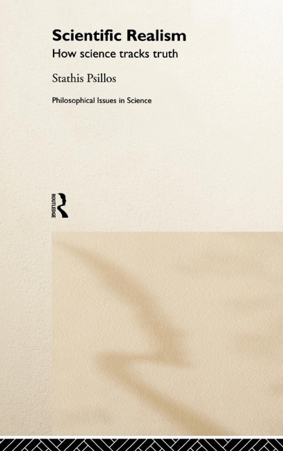 Scientific Realism - Stathis Psillos