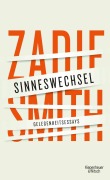 Cover-Bild zum Titel 'Sinneswechsel' von 'Zadie Smith'