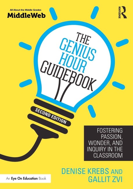 The Genius Hour Guidebook - Denise Krebs, Gallit Zvi