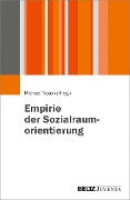 Cover-Bild zum Titel 'Empirie der Sozialraumorientierung' von ''