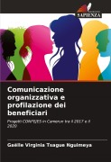 Cover-Bild zum Titel 'Comunicazione organizzativa e profilazione dei beneficiari' von 'Gaëlle Virginia Tsague Nguimeya'