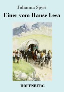 Cover-Bild zum Titel 'Einer vom Hause Lesa' von 'Johanna Spyri'