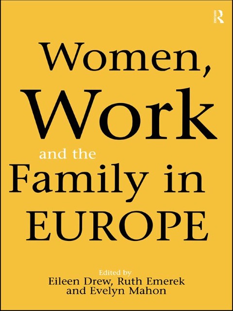 Women, Work and the Family in Europe - 