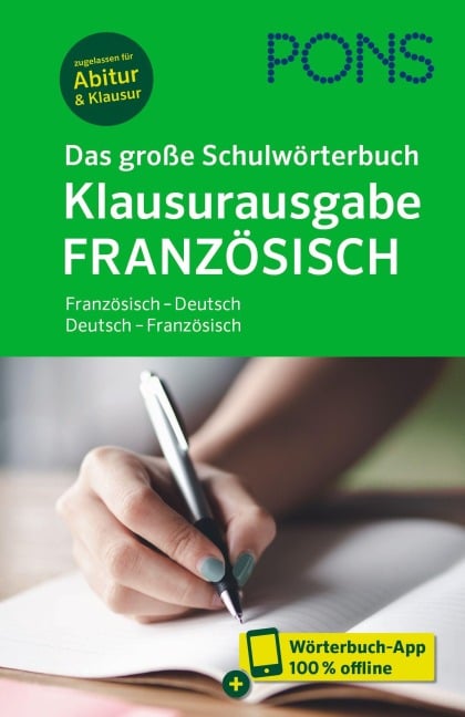 PONS Das große Schulwörterbuch Klausurausgabe Französisch - 