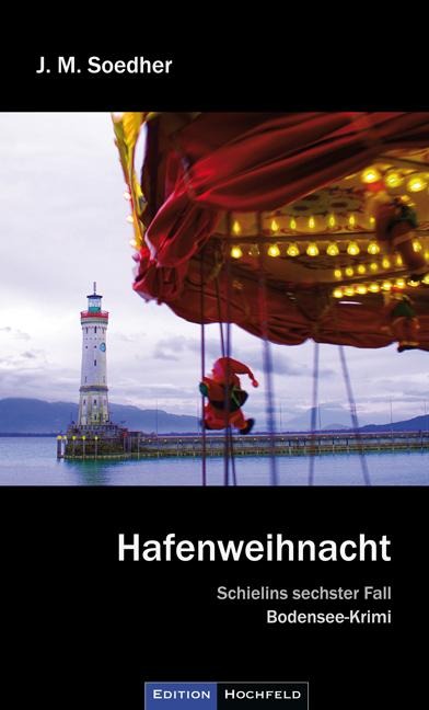 Hafenweihnacht - Jakob Maria Soedher