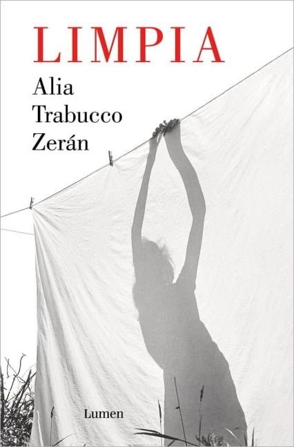 Limpia - Alia Trabucco Zeran